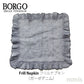 BORGO DELLE TOVAGLIE フリルナプキン ガーゼデニム